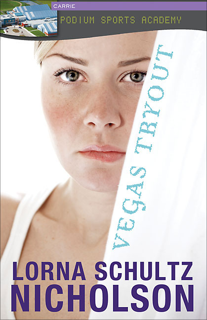Vegas Tryout by Lorna Schultz Nicholson