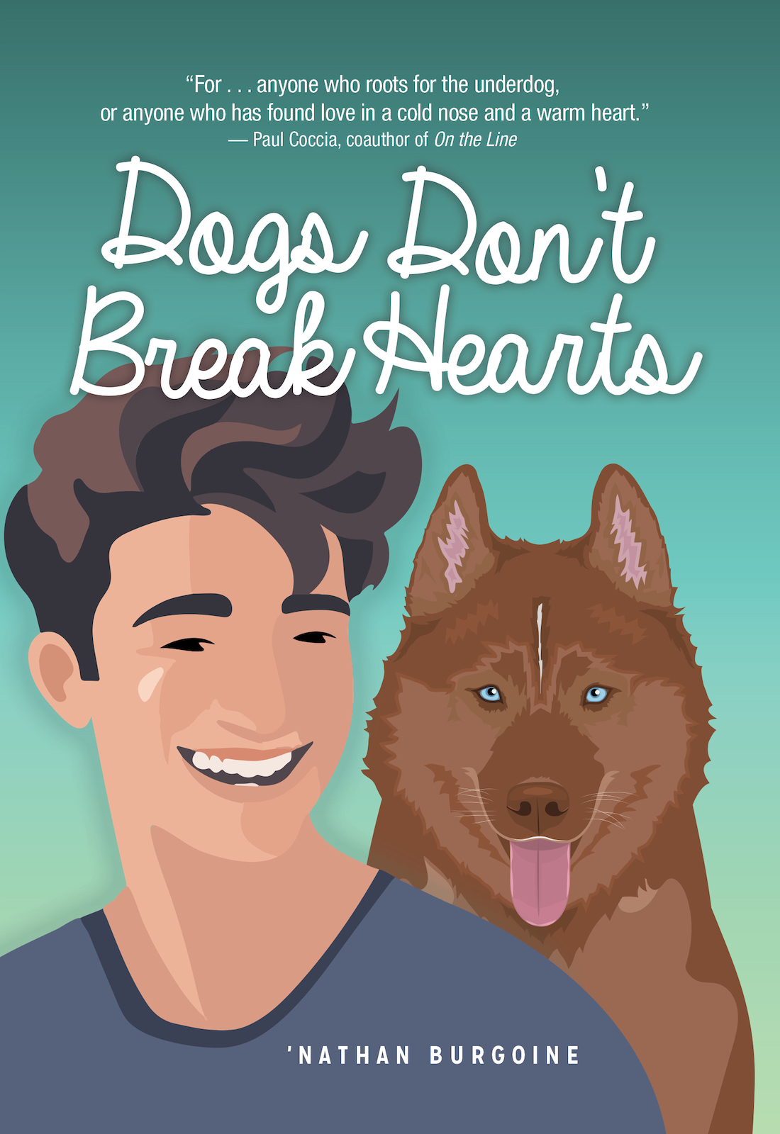 Dogs Don’t Break Hearts by ’Nathan Burgoine