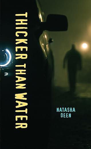 Thicker Than Water by Natasha Deen