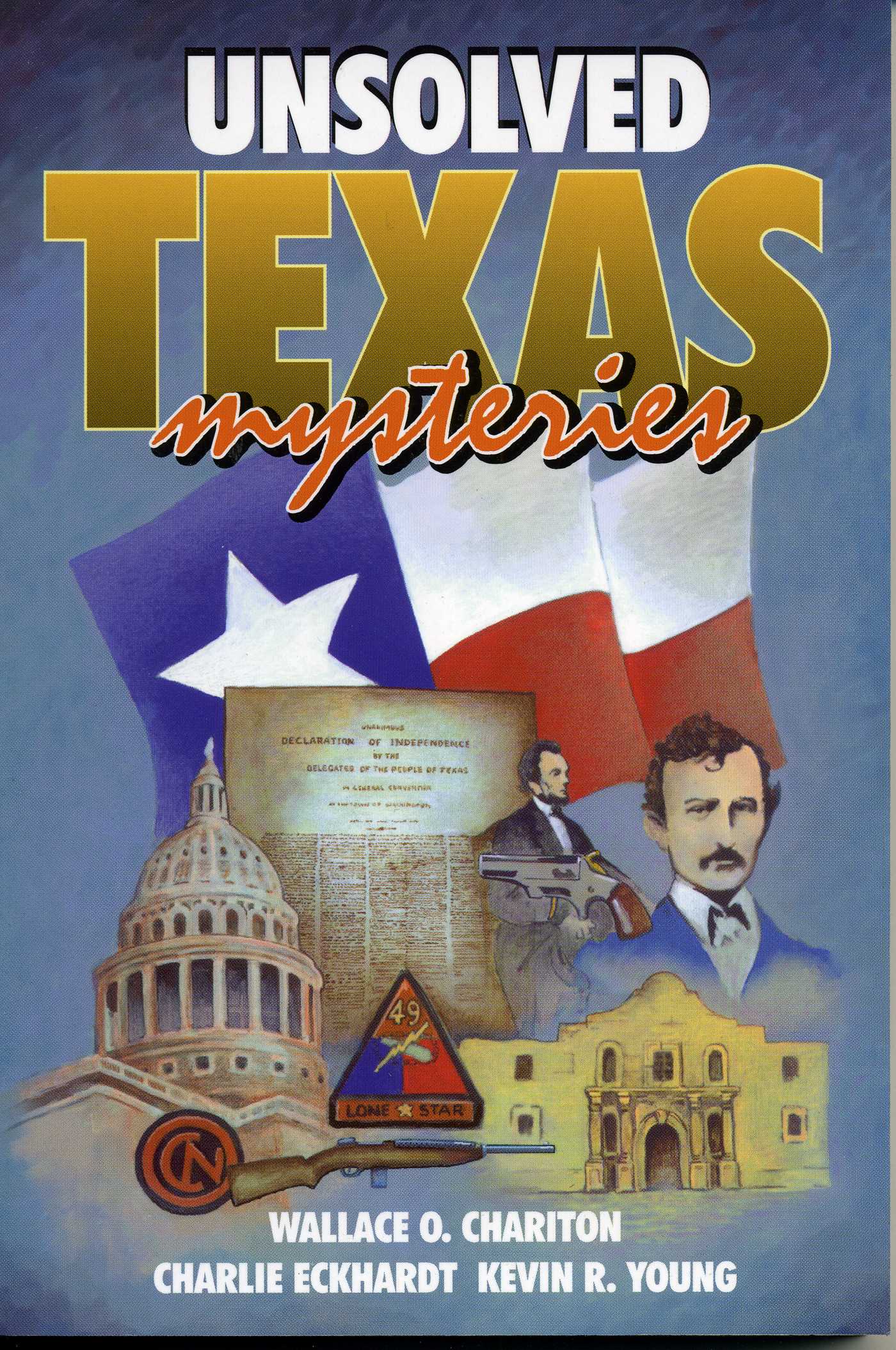 Unsolved Texas Mysteries by Wallace O. Chariton