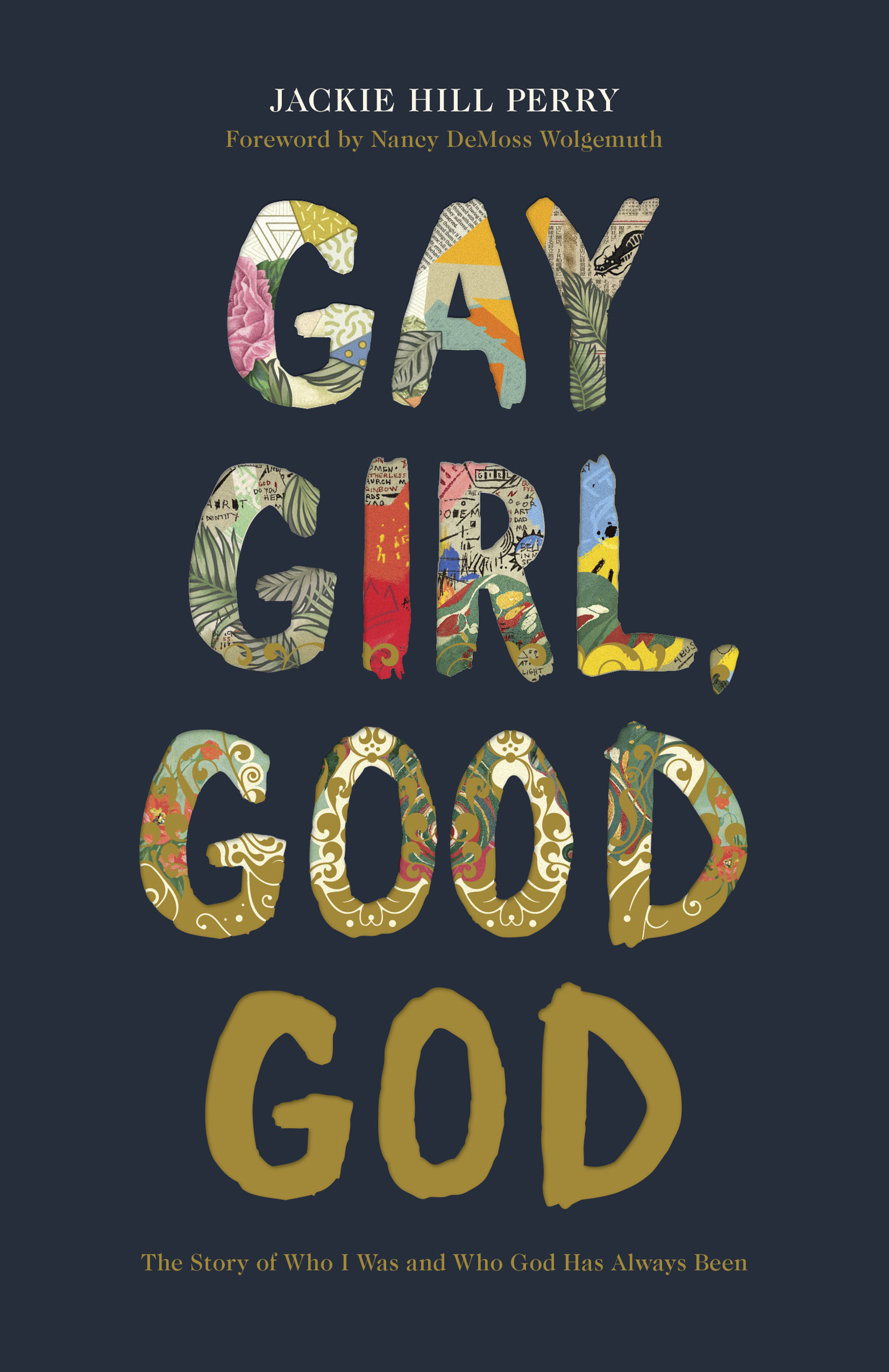 Gay Girl, Good God by Jackie Hill Perry