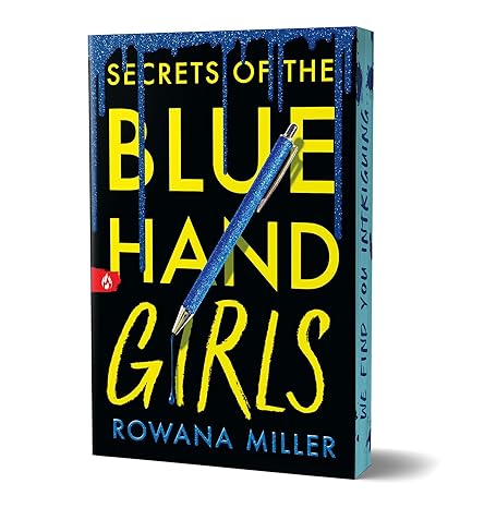 Secrets of the Blue Hand Girls by Rowana Miller