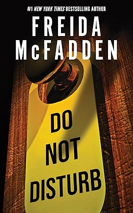 Do Not Disturb by Freida McFadden