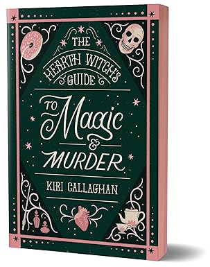 The Hearth Witch's Guide to Magic & Murder by Kiri Callaghan