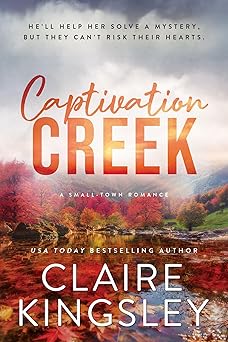 Captivation Creek by Claire Kingsley
