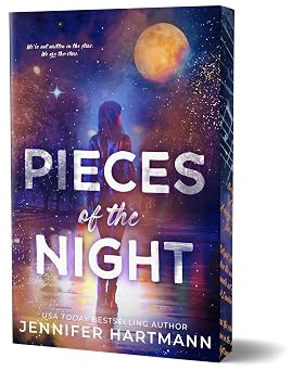 Pieces of the Night by Jennifer Hartmann