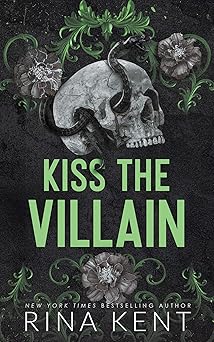 Kiss the Villain by Rina Kent
