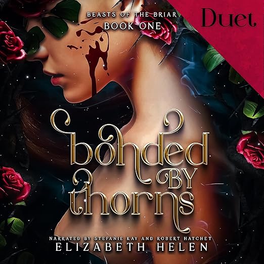 Bonded by Thorns by Elizabeth Helen