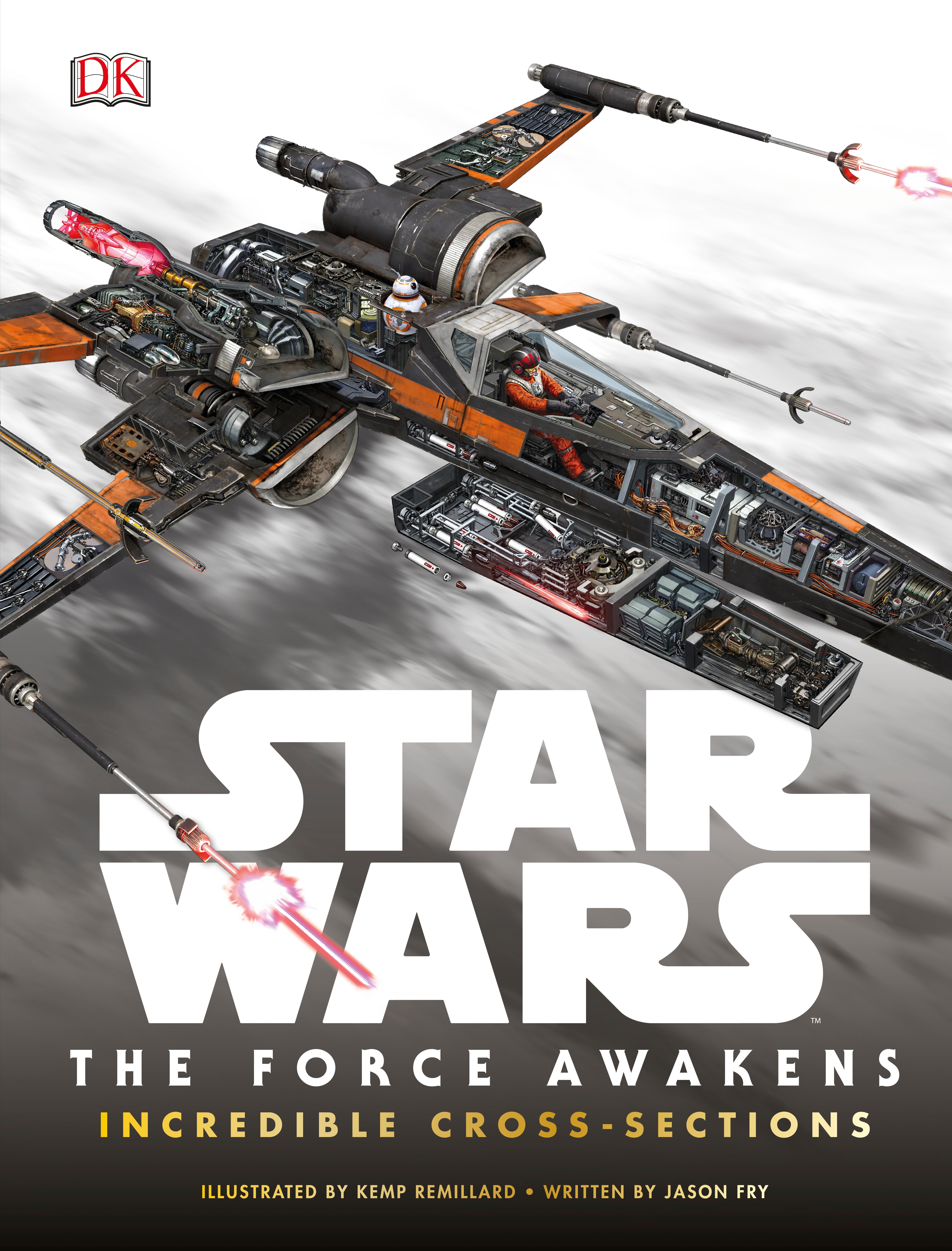 Star Wars: the Force Awakens Incredible Cross-sections by Jason Fry
