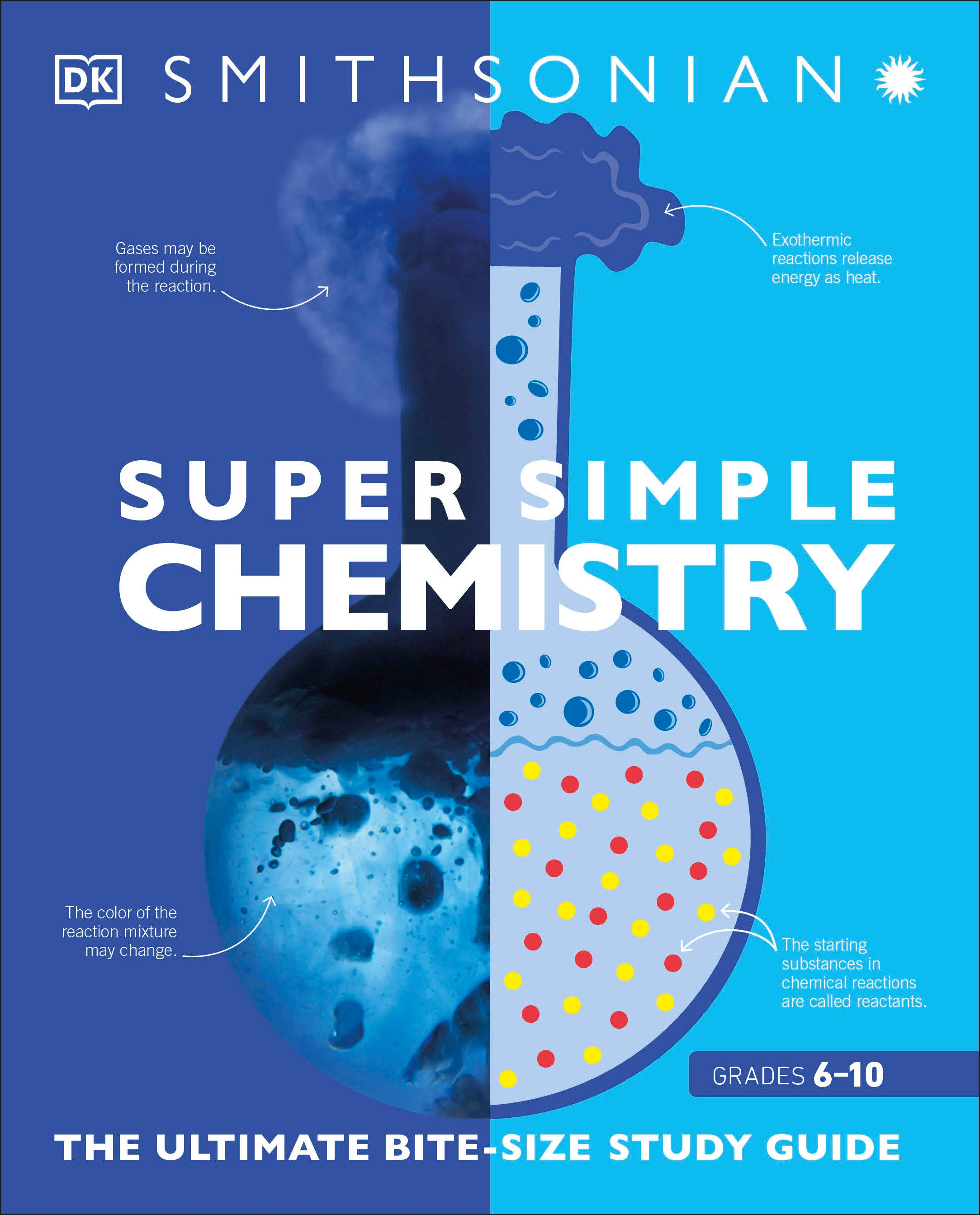 Super Simple Chemistry by D.K. Publishing