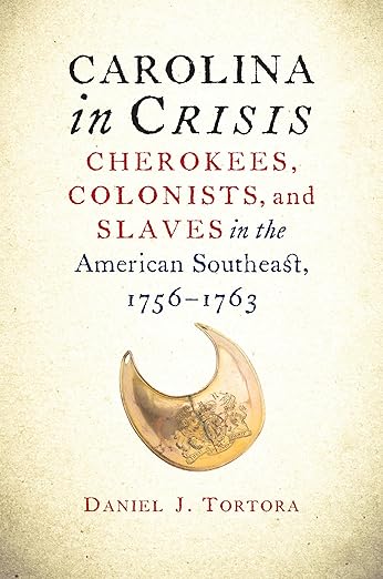 Carolina in Crisis by Daniel J. Tortora