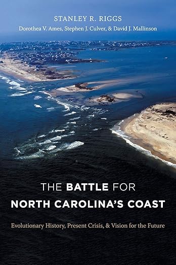 The Battle for North Carolina's Coast by Stanley R Riggs