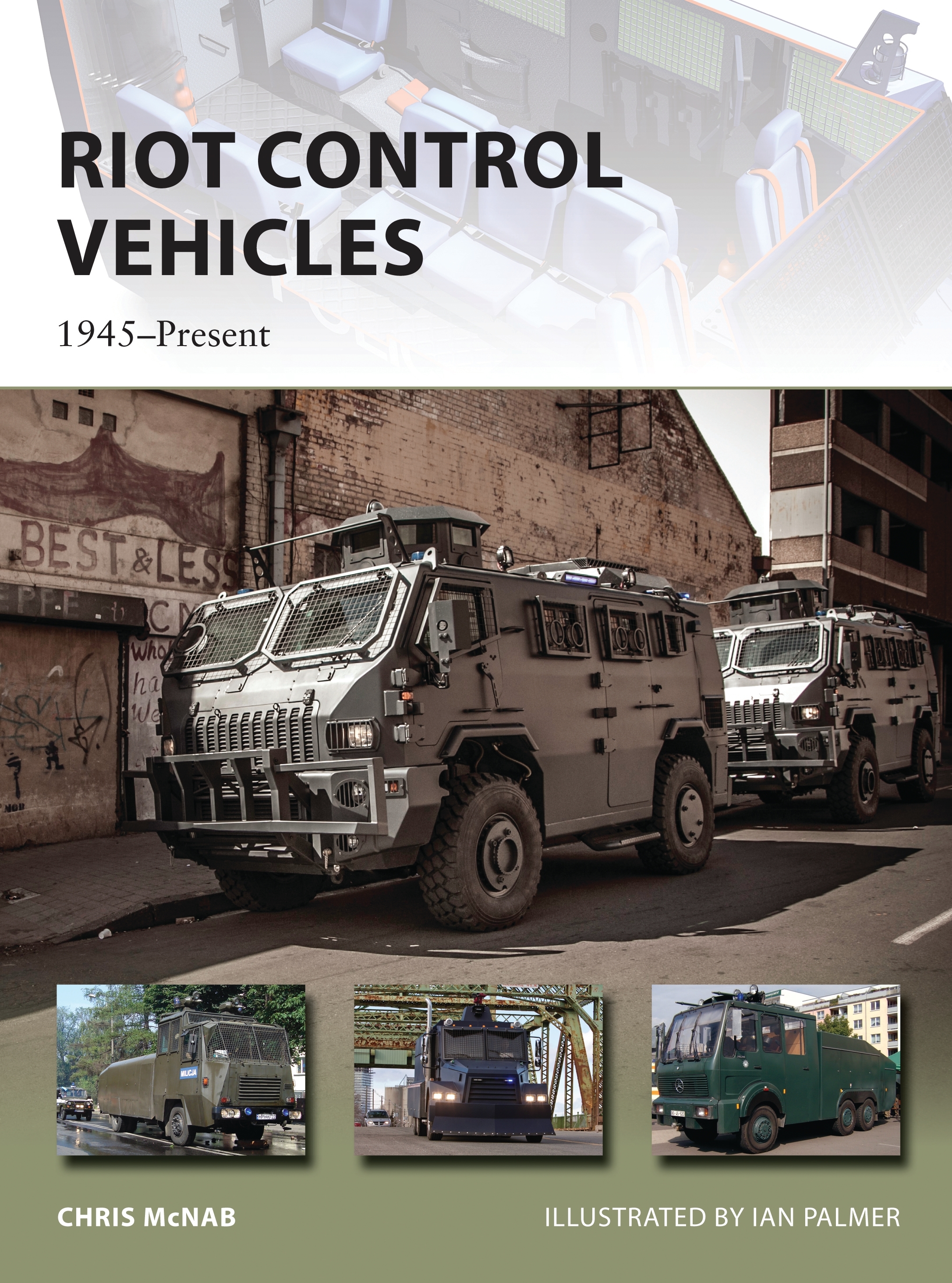 Riot Control Vehicles by Chris McNab
