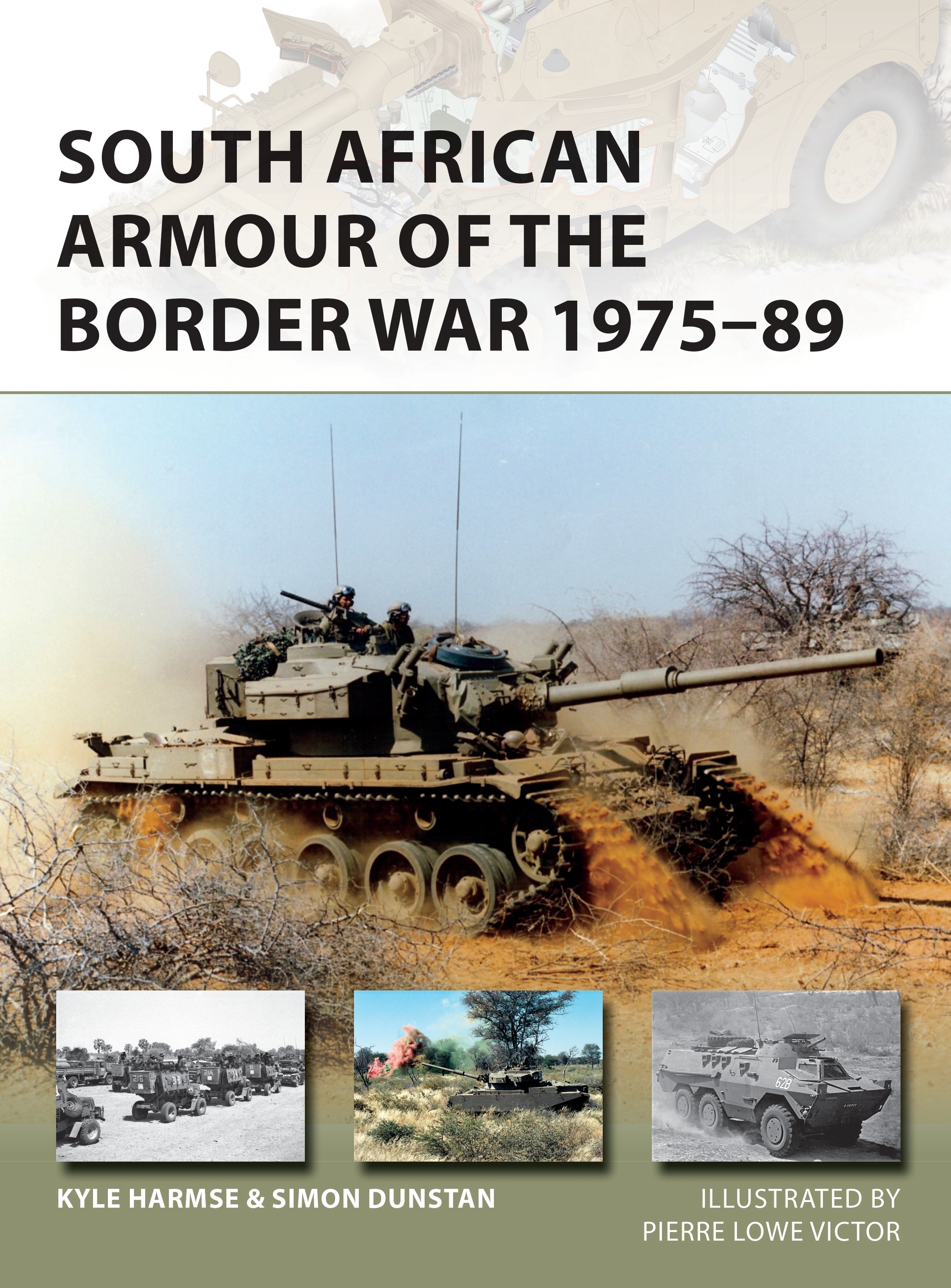 South African Armour of the Border War 1975-89 by Kyle Harmse