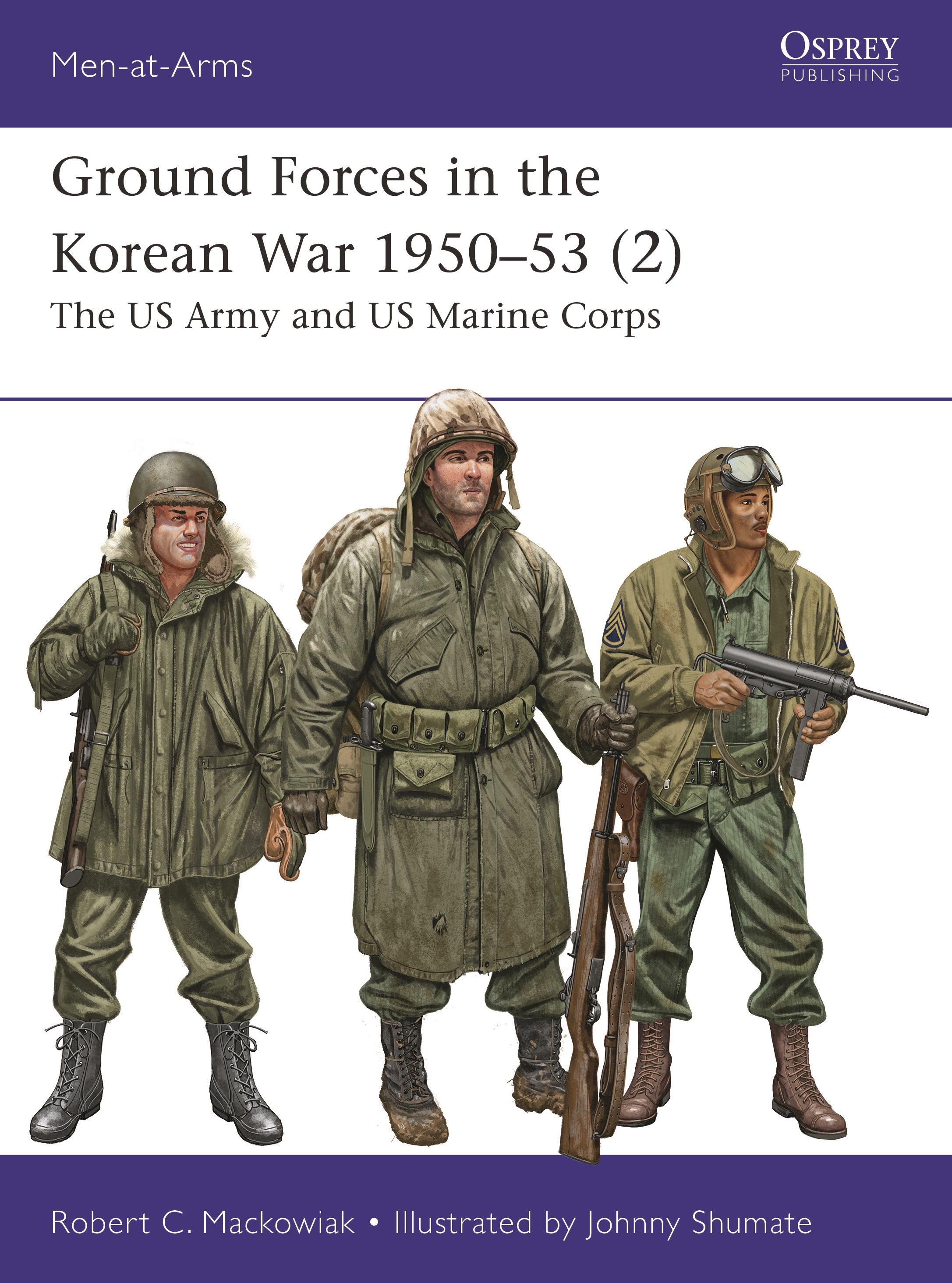 Ground Forces in the Korean War 1950-53 (2) by Robert Mackowiak
