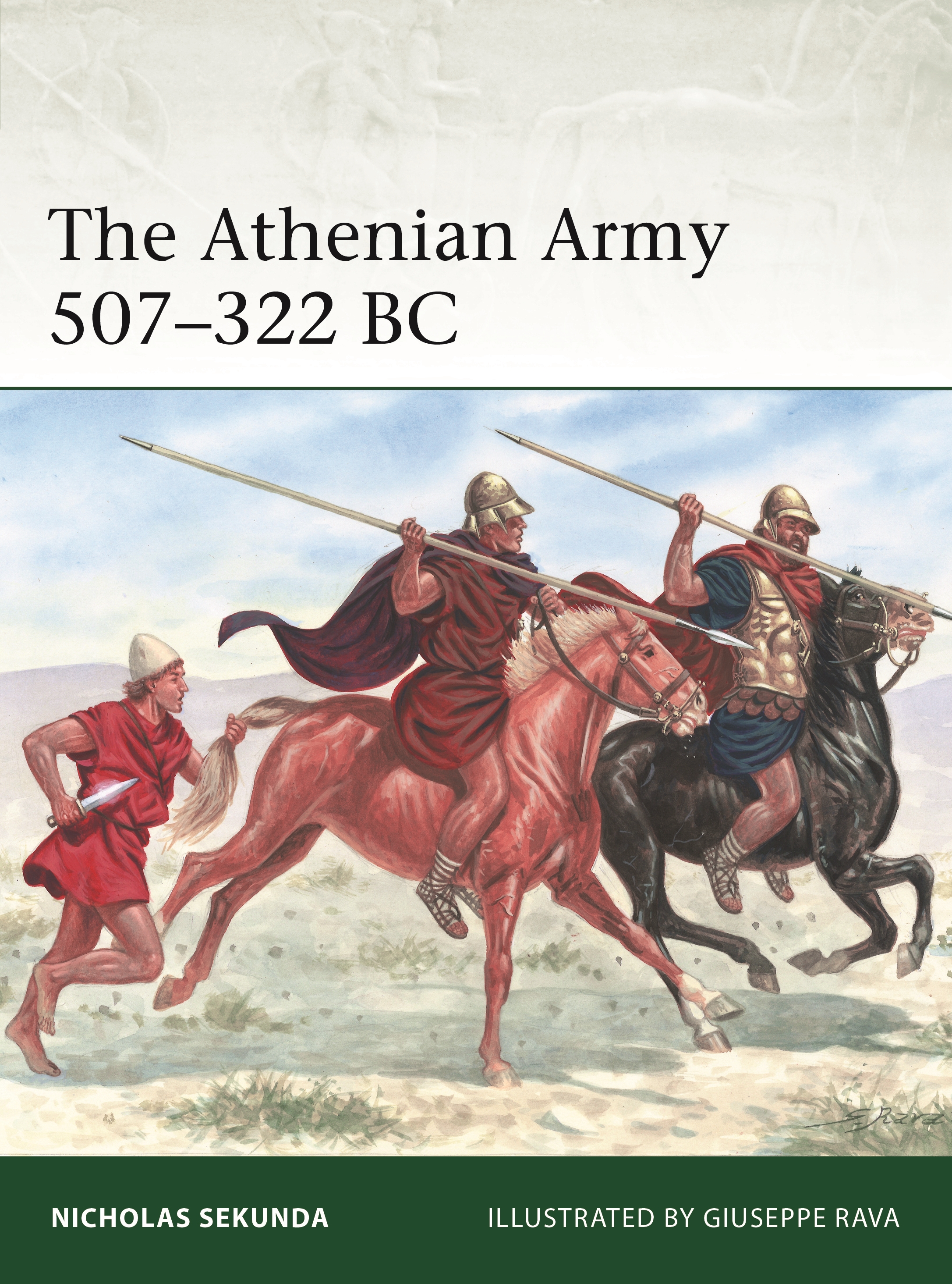 The Athenian Army 507-322 BC by Nicholas Sekunda