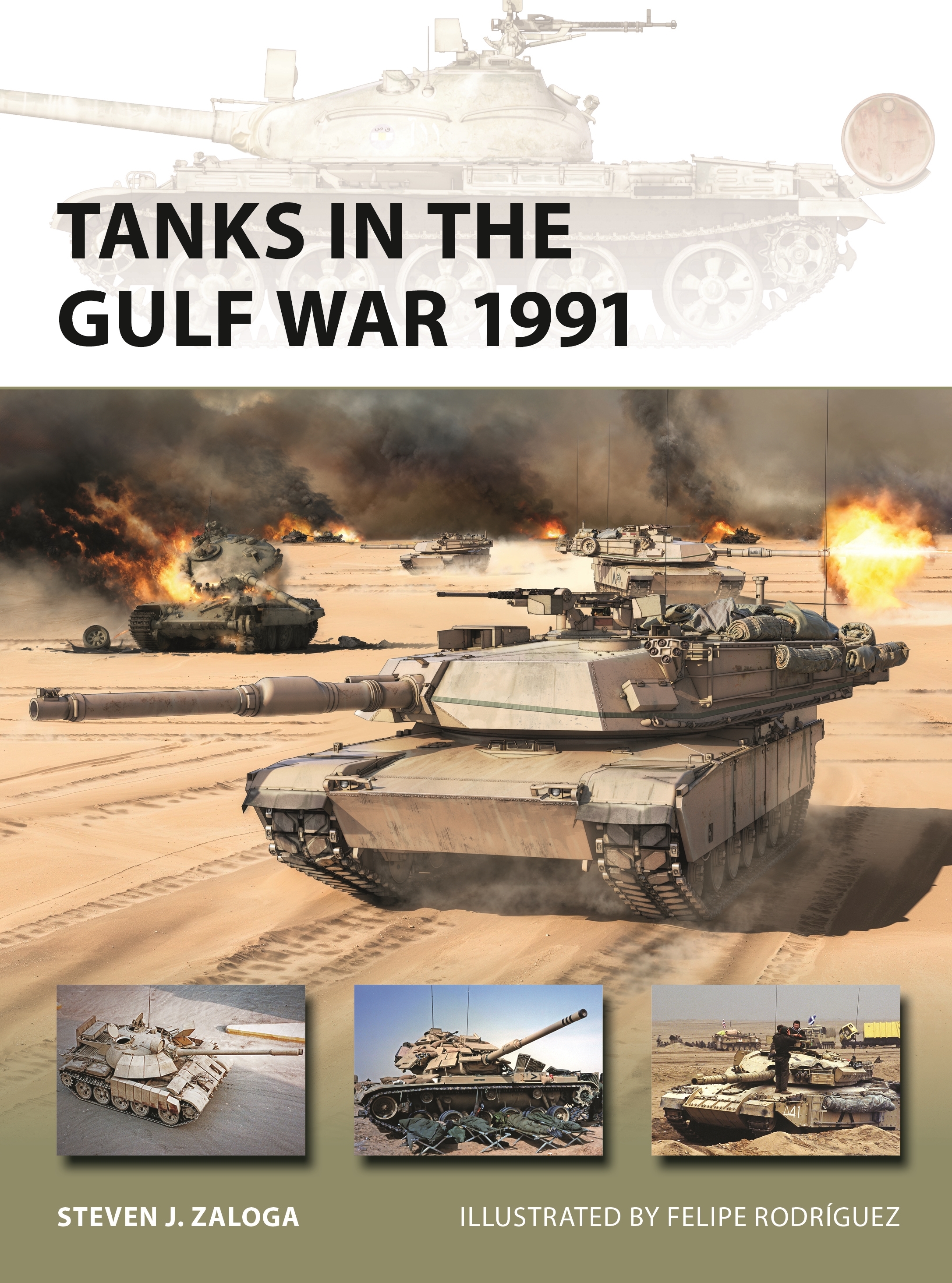 Tanks in the Gulf War 1991 by Steven J. Zaloga
