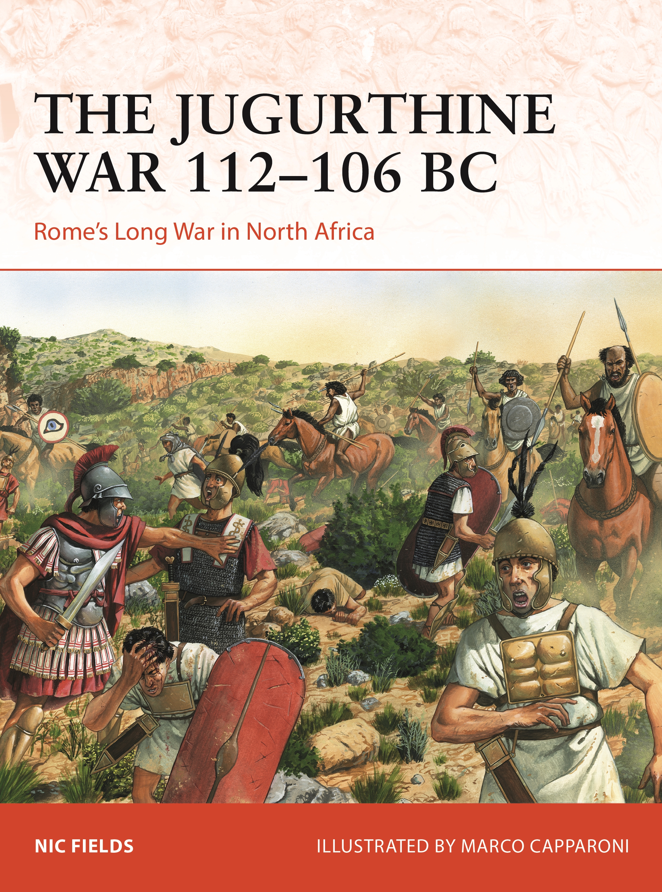 The Jugurthine War 112-106 BC by Nic Fields