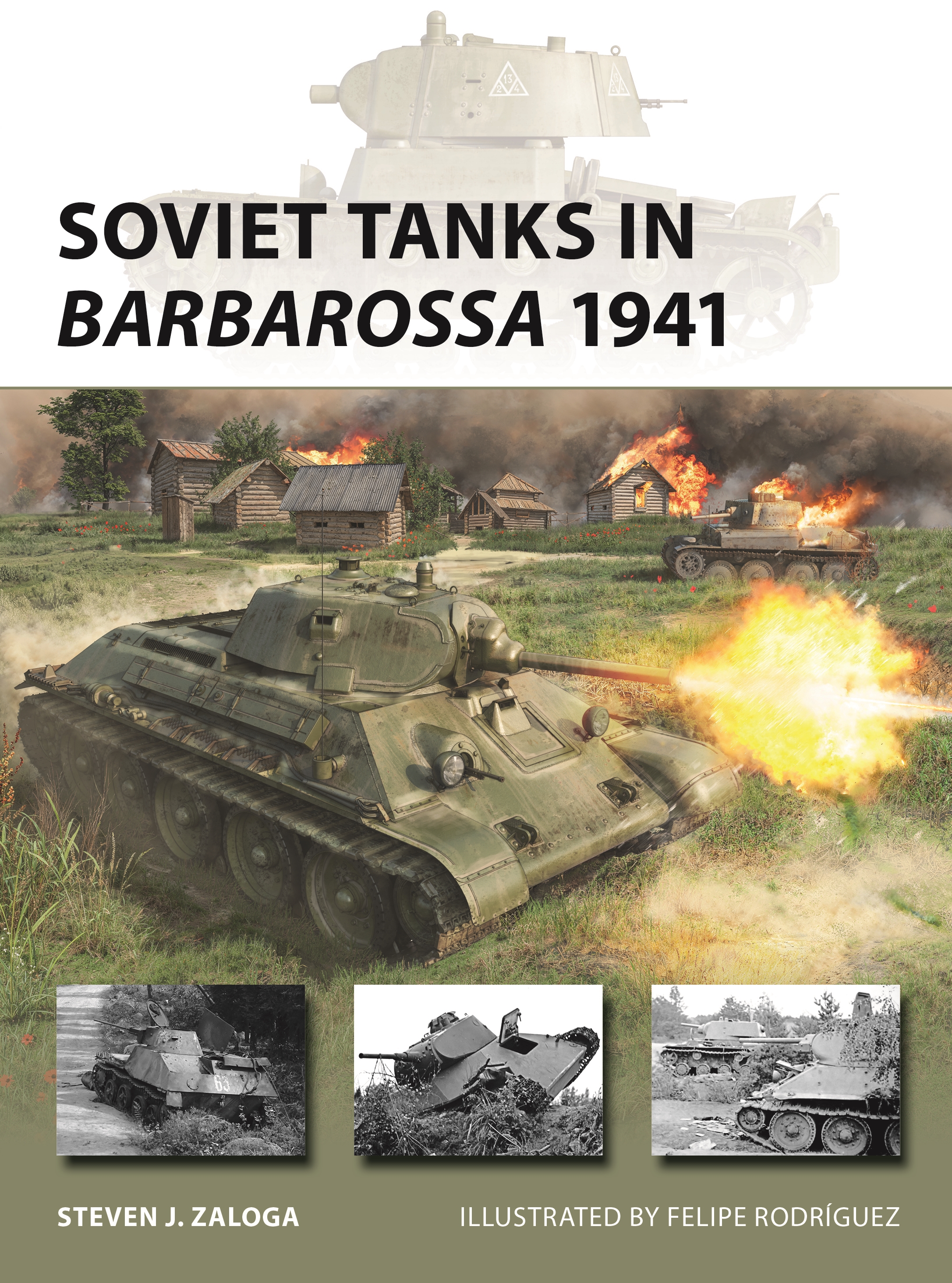 Soviet Tanks in Barbarossa 1941 by Steven J. Zaloga