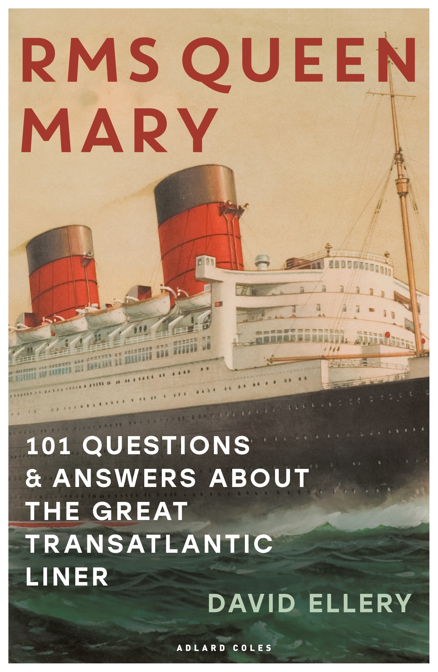 RMS Queen Mary by David Ellery