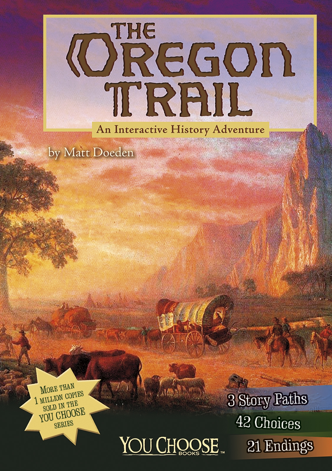 The Oregon Trail by Matt Doeden