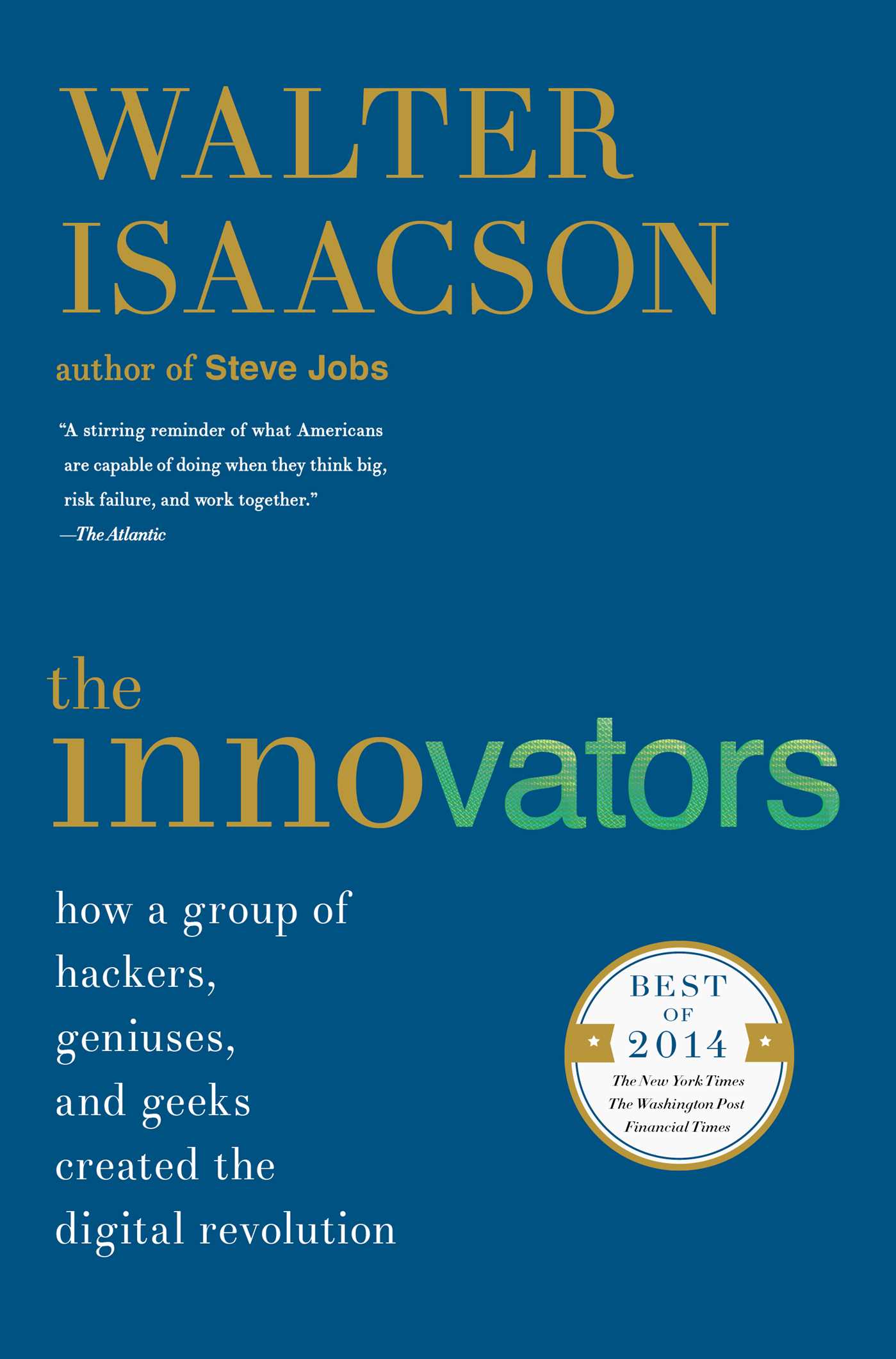 The Innovators by Walter Isaacson