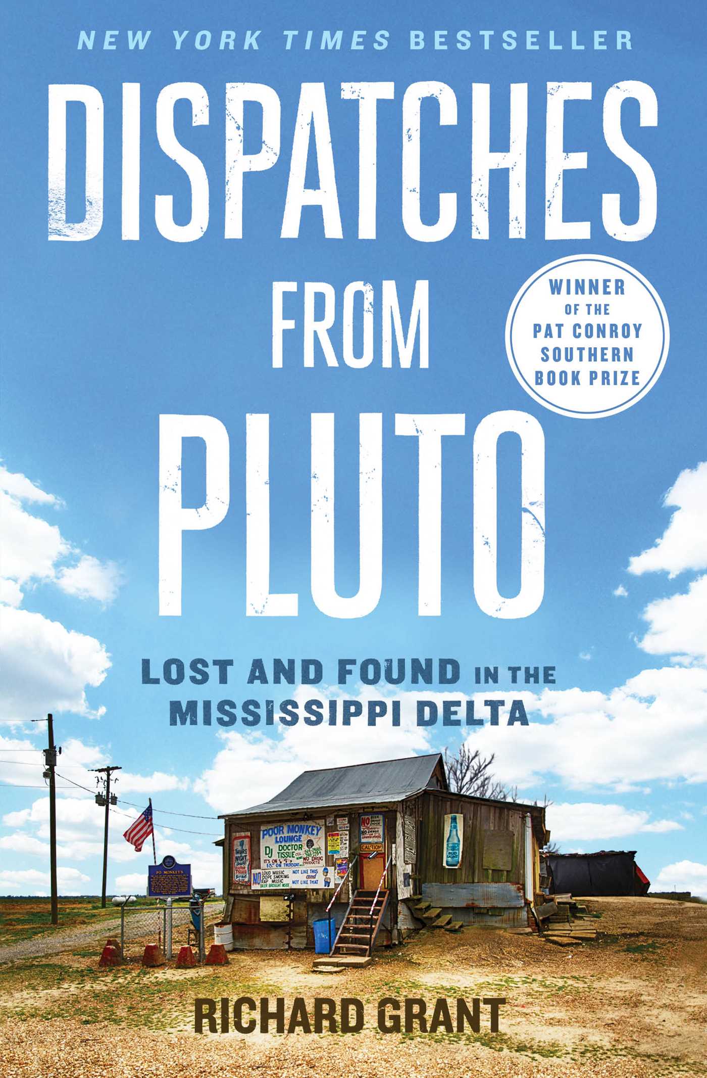 Dispatches From Pluto by Richard Grant