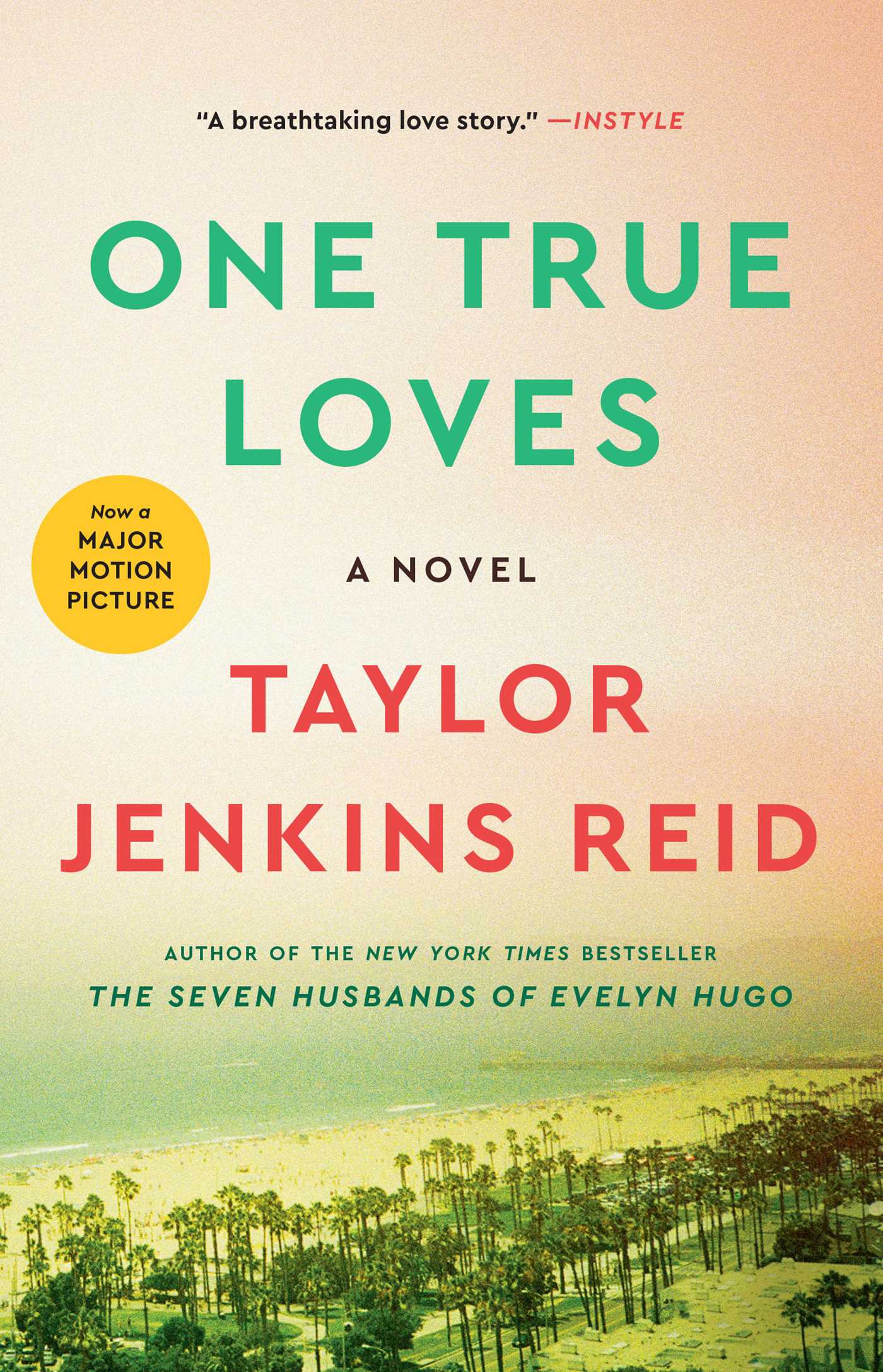 One True Loves by Taylor Jenkins Reid