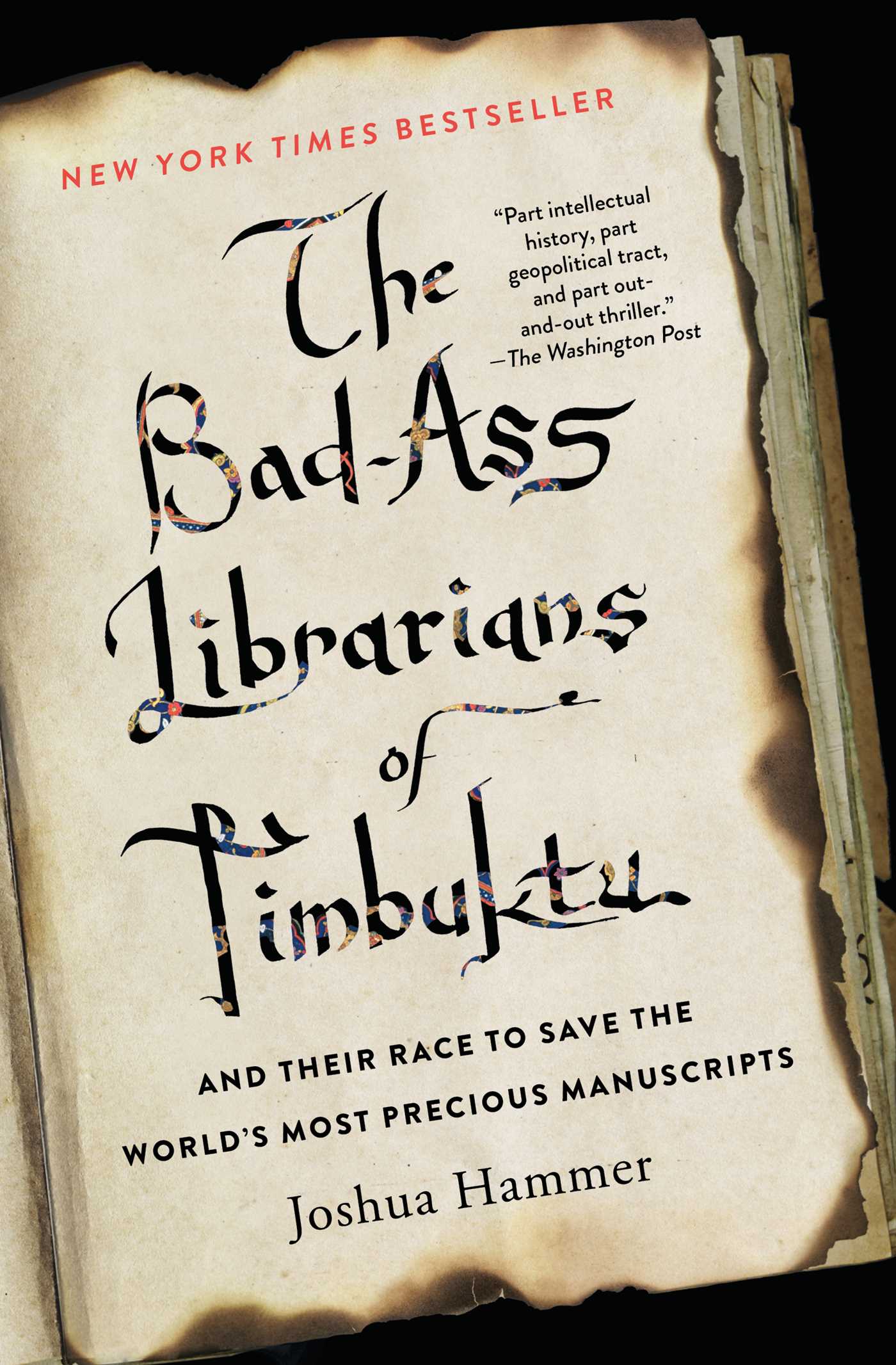 The Bad-ass Librarians of Timbuktu by Joshua Hammer