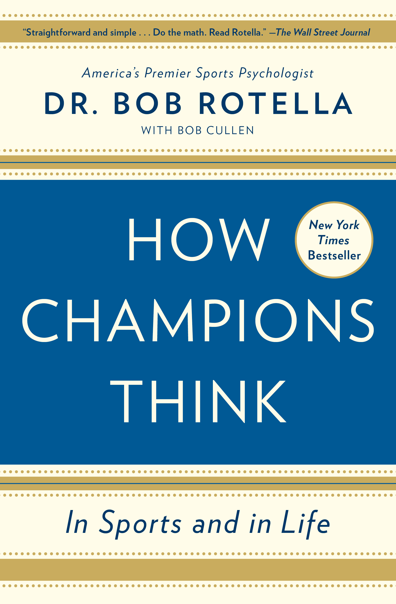 How Champions Think by Dr. Bob Rotella