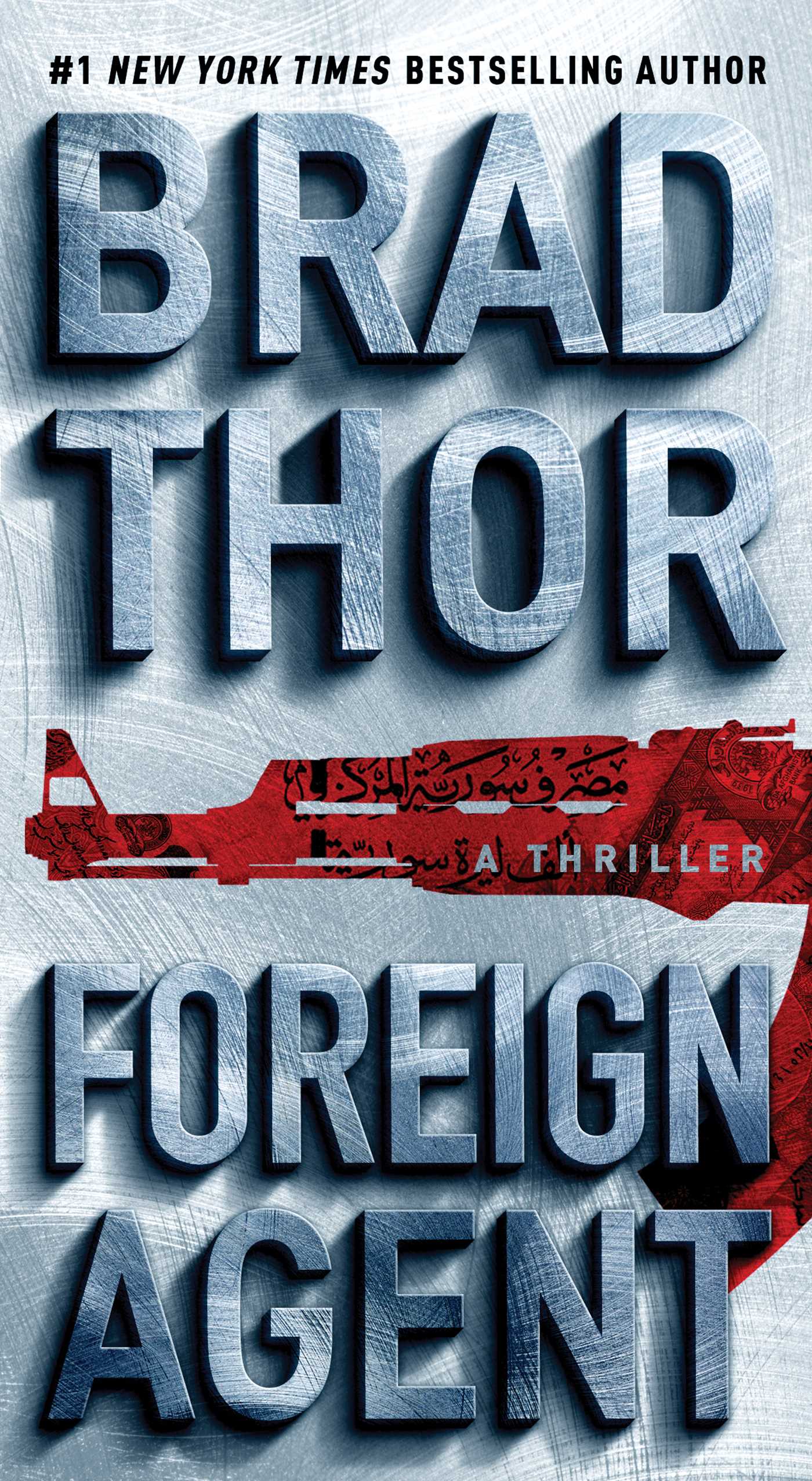 Foreign Agent by Brad Thor