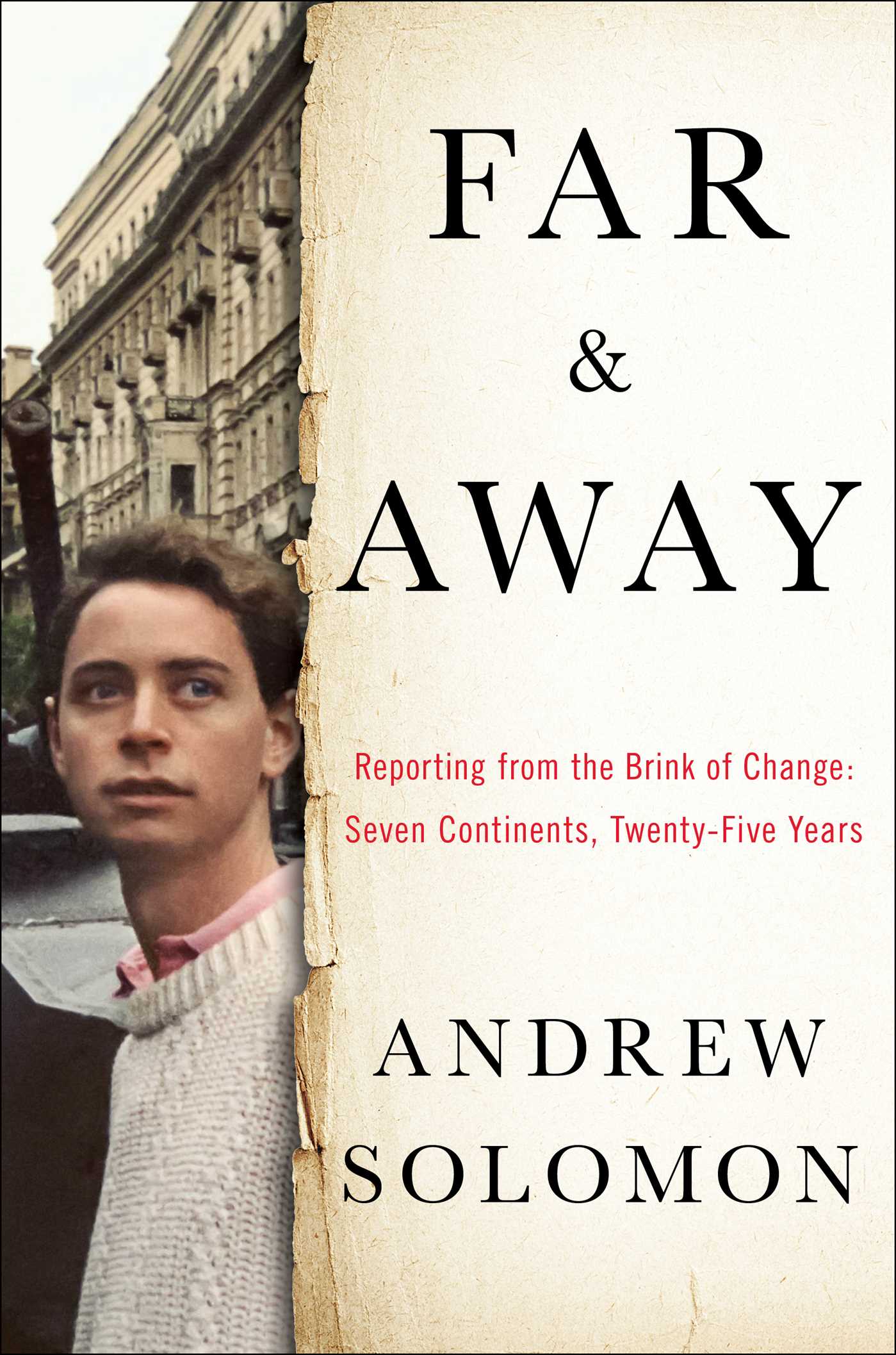 Far and Away by Andrew Solomon