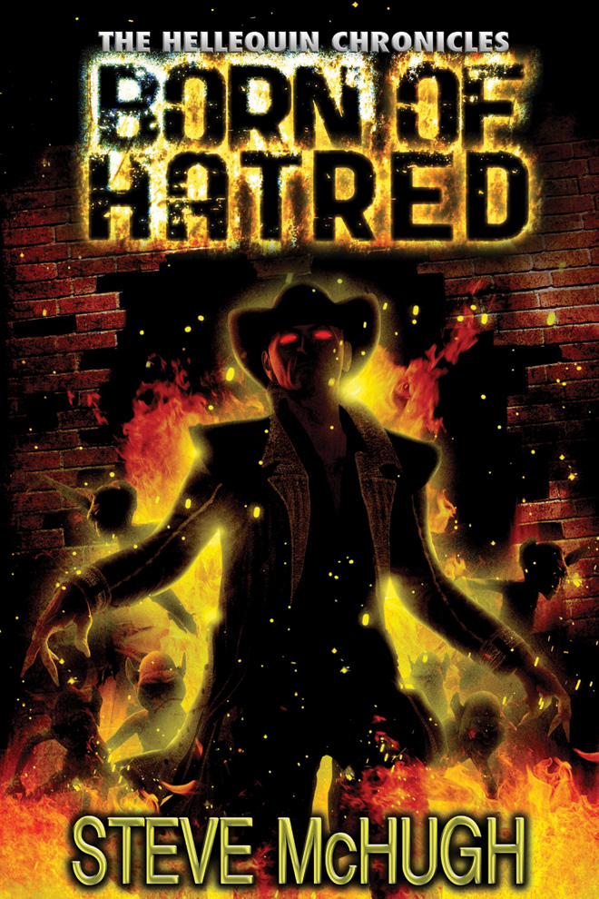 Born of Hatred by Steve McHugh
