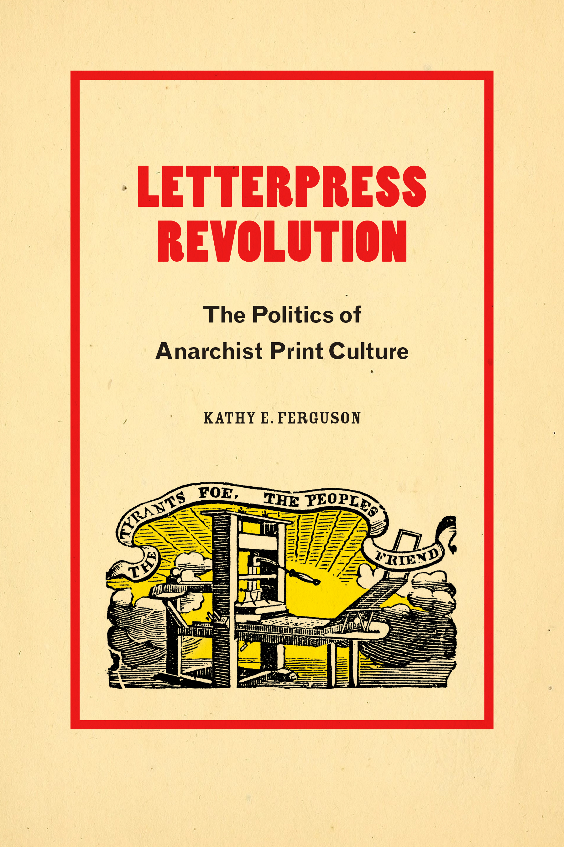 Letterpress Revolution by Kathy E. Ferguson