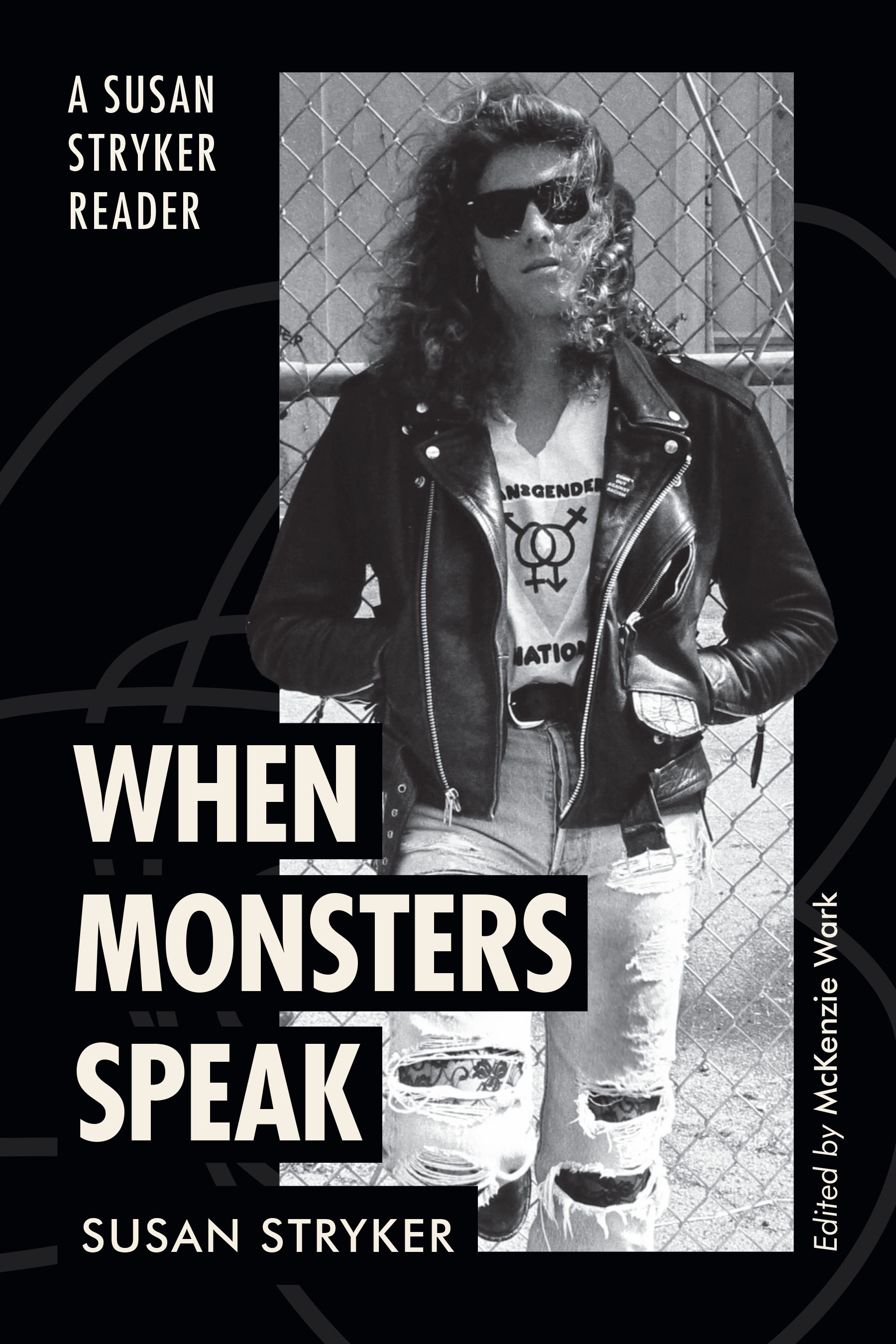 When Monsters Speak by Susan Stryker
