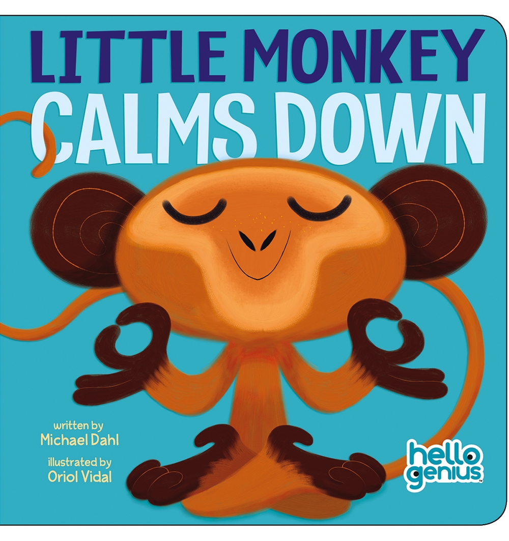 Little Monkey Calms Down by Michael Dahl