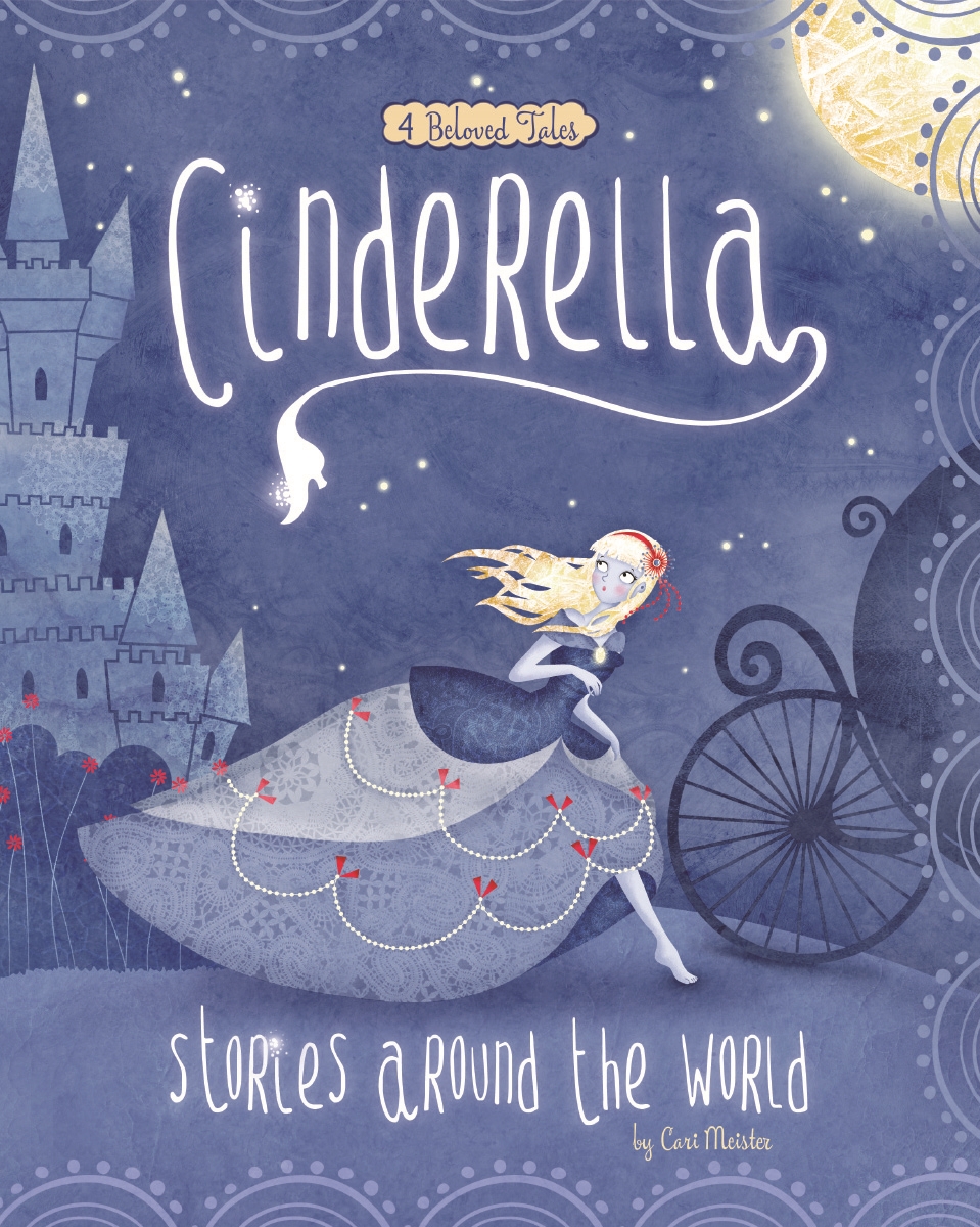 Cinderella Stories Around the World by Cari Meister