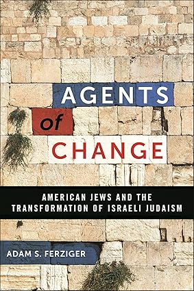 Agents of Change by Adam S. Ferziger