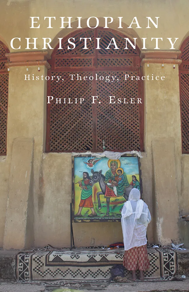 Ethiopian Christianity by Philip F. Esler