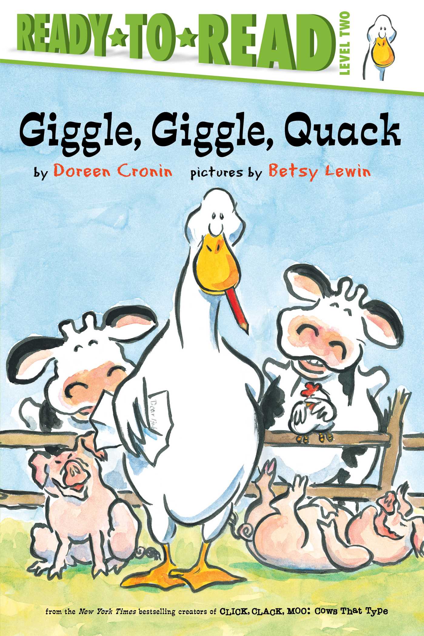 Giggle, Giggle, Quack/ready-to-read Level 2 by Doreen Cronin