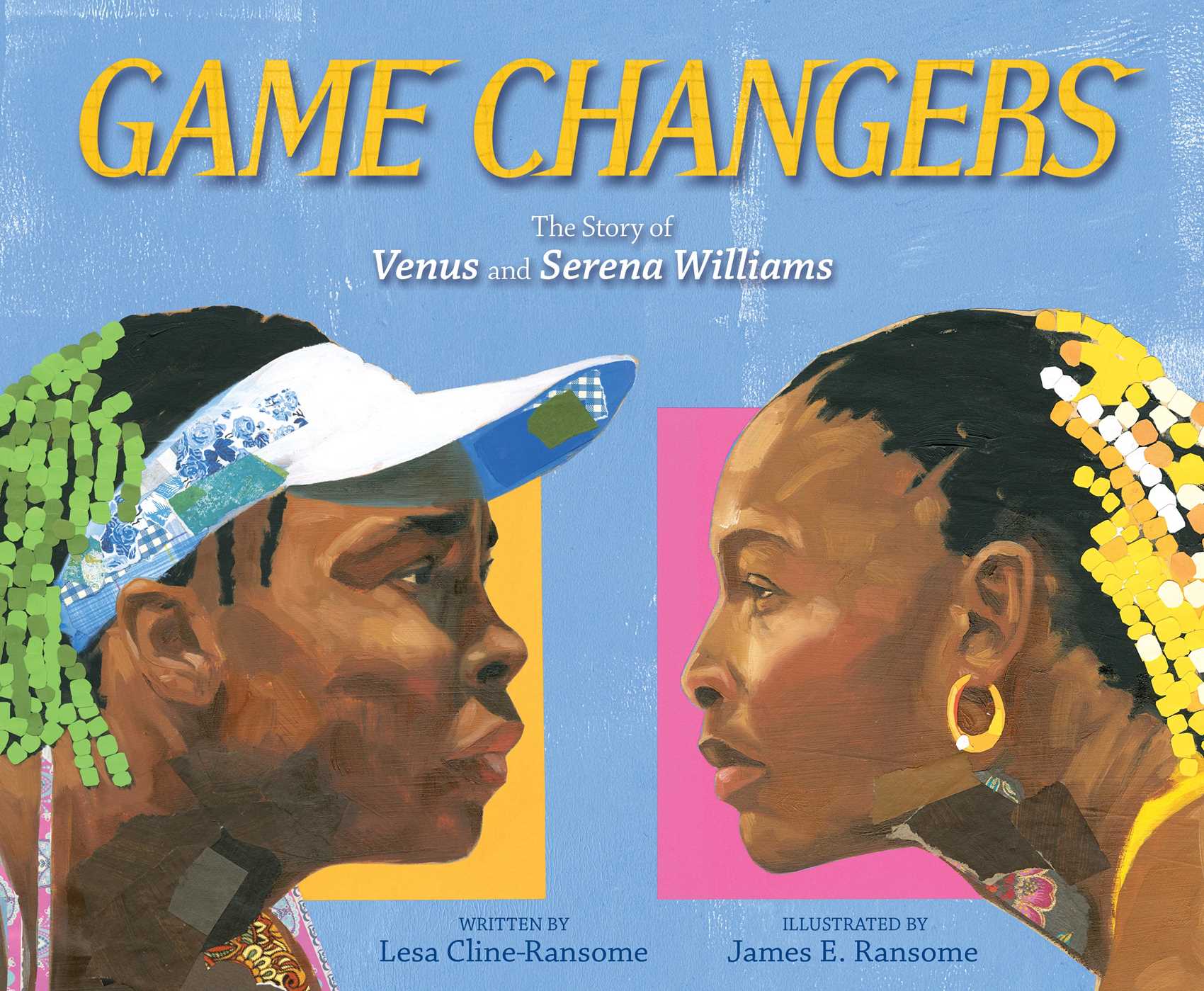 Game Changers by Lesa Cline-Ransome