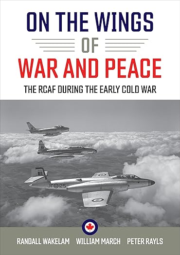 On the Wings of War and Peace by Randall Wakelam