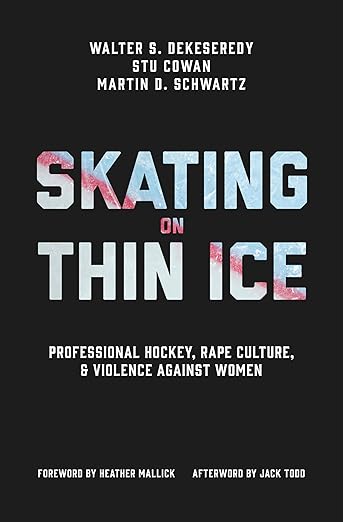 Skating on Thin Ice by Walter DeKeseredy