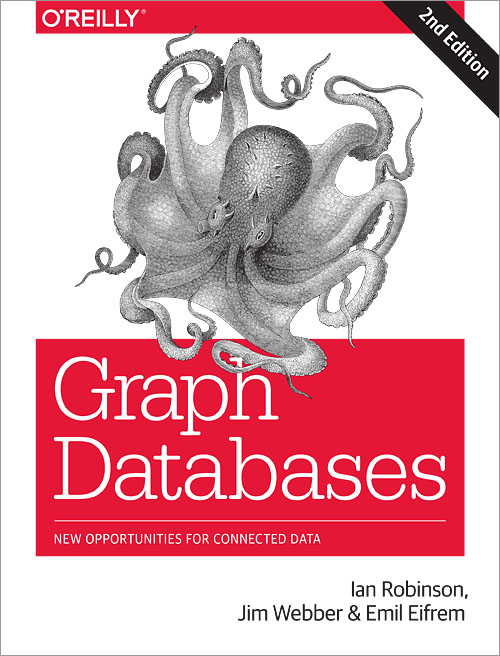 Graph Databases by Ian Robinson
