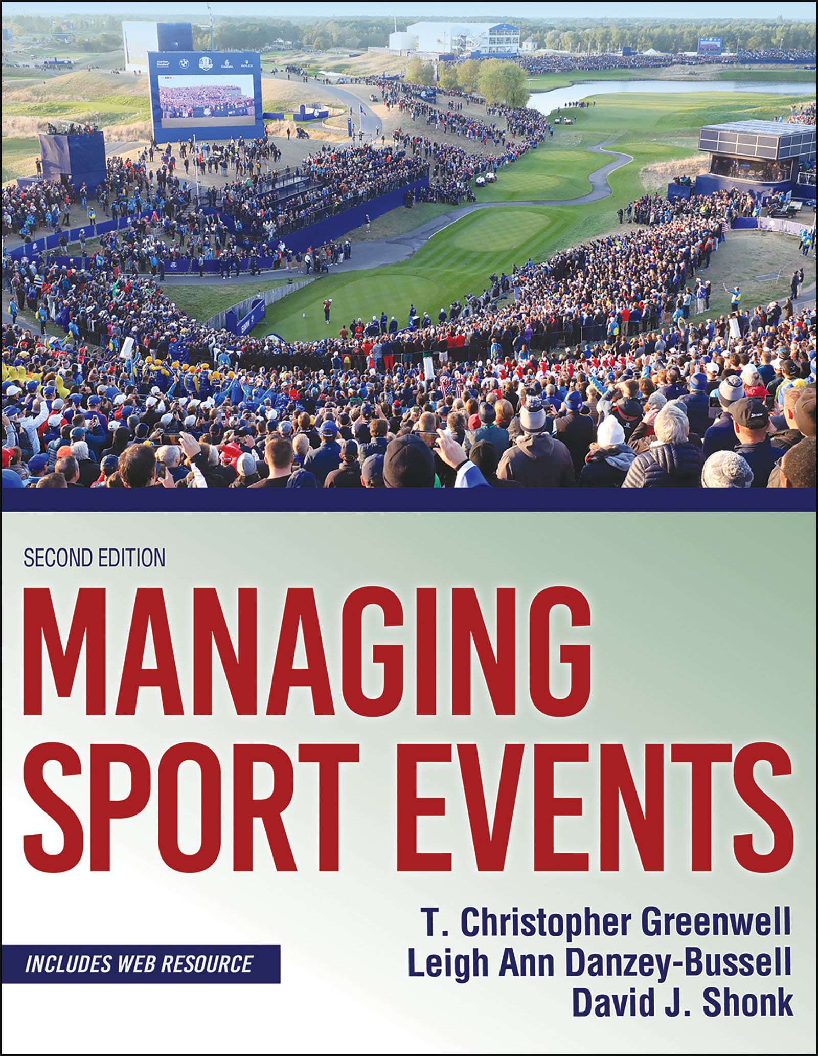 Managing Sport Events by T. Christopher Greenwell
