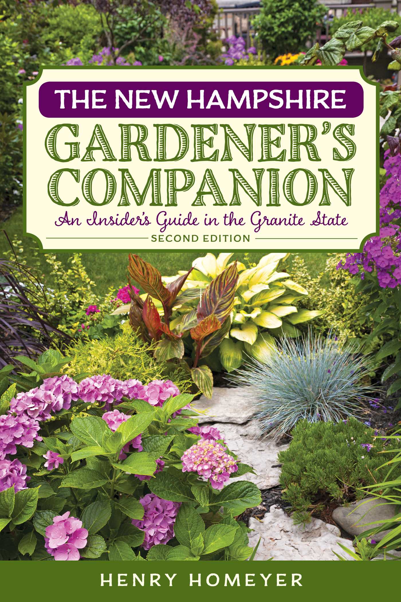 The New Hampshire Gardener's Companion by Henry Homeyer