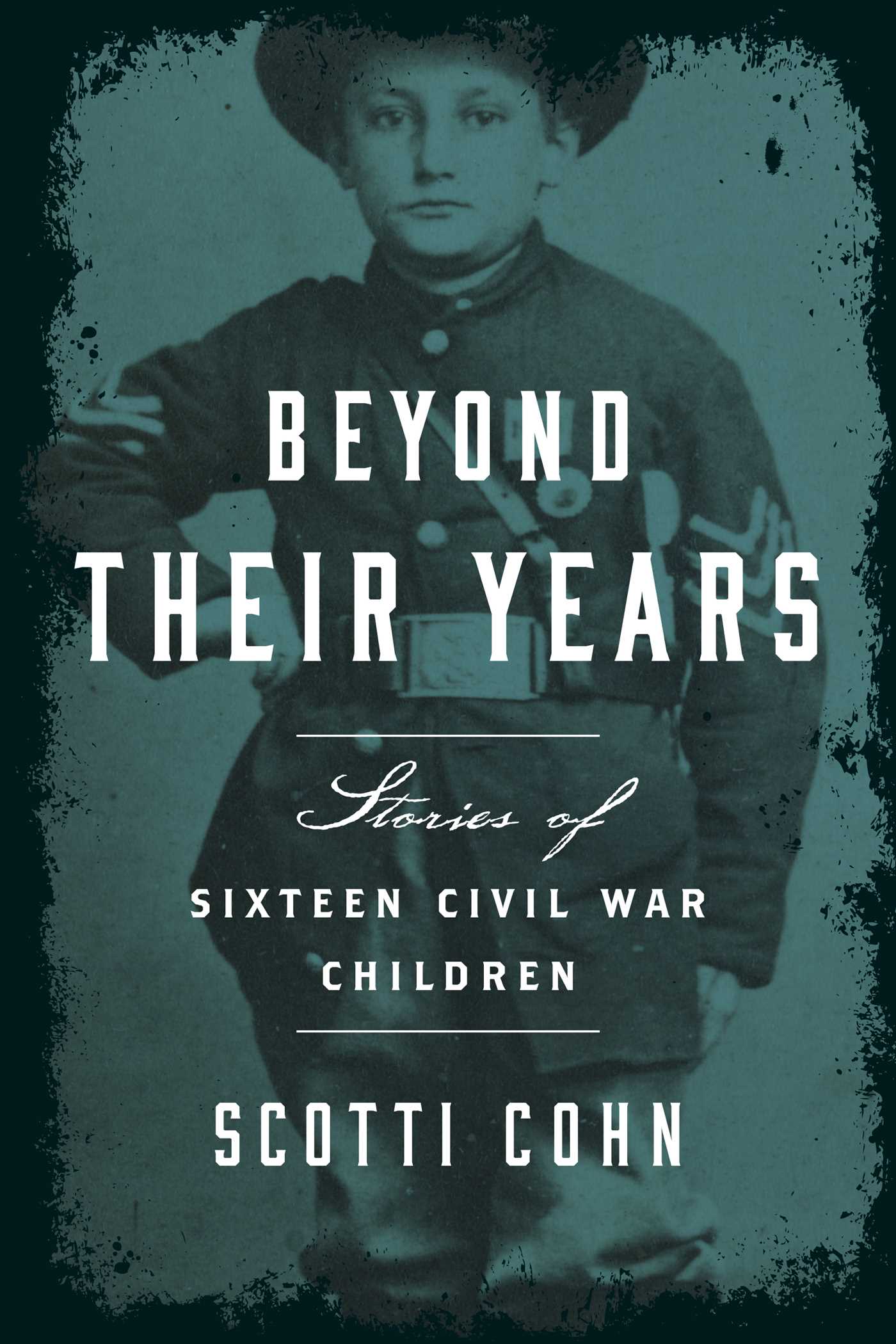 Beyond Their Years by Scotti Cohn