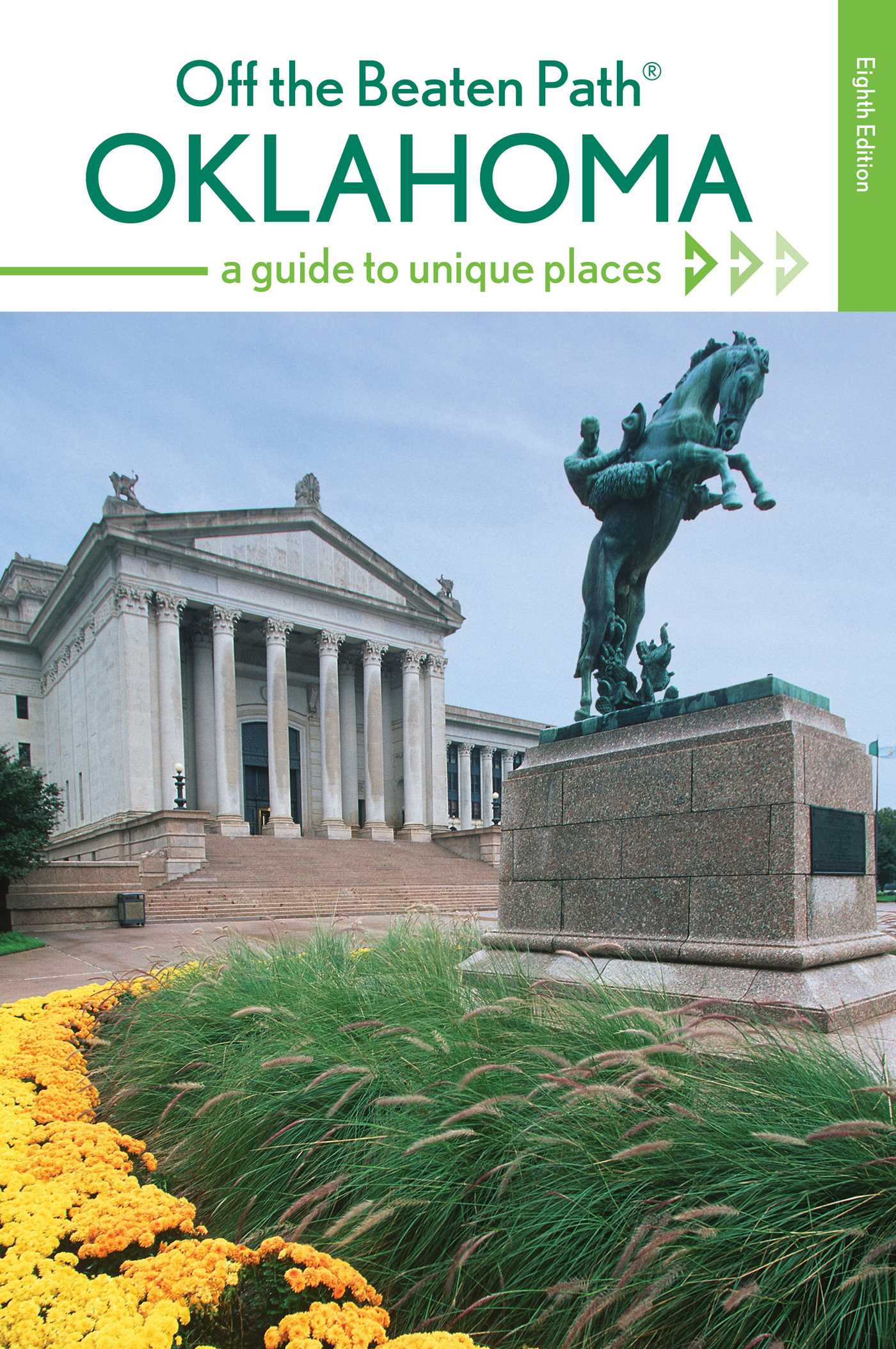 Oklahoma Off the Beaten Path® by Deborah Bouziden