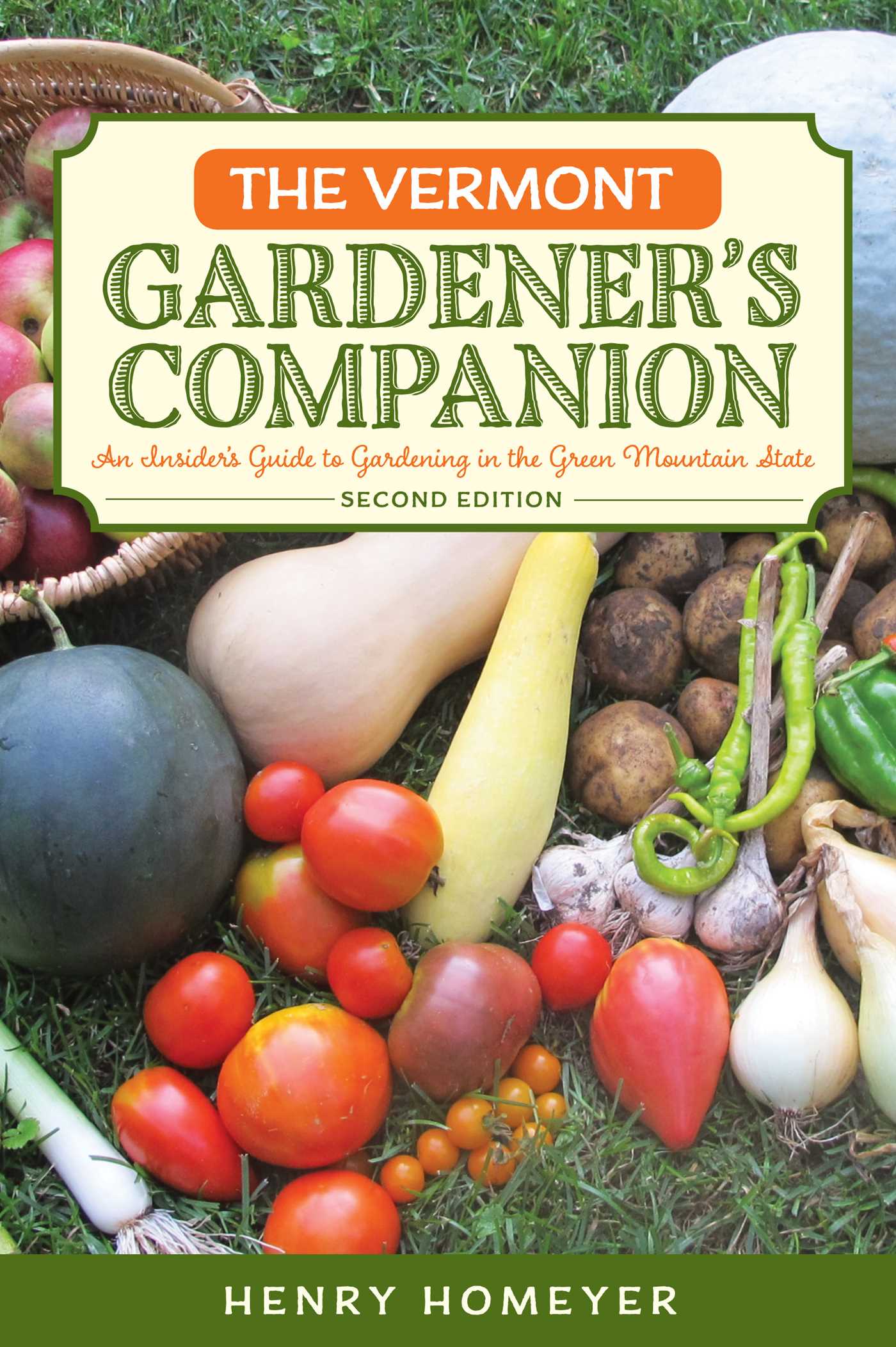 The Vermont Gardener's Companion by Henry Homeyer