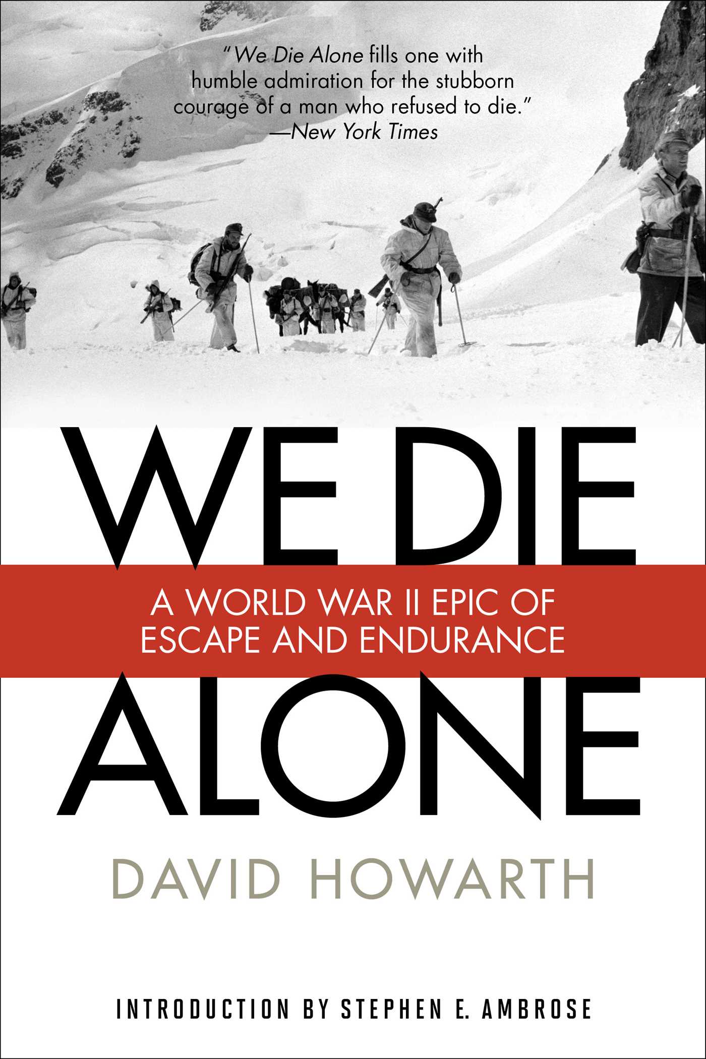 We Die Alone by David Howarth